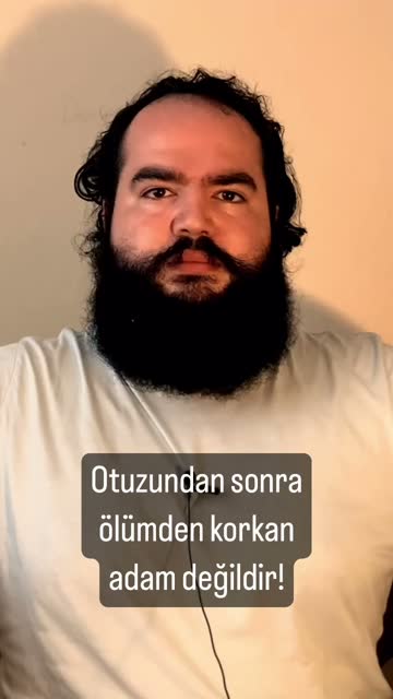 Otuzundan sonra ölümden korkan adam değildir! #reels #felsefe #ölüm #hayat #yaşa