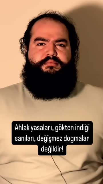 Ahlak yasaları, gökten indiği sanılan, değişmez dogmalar değildir! #reels #felse