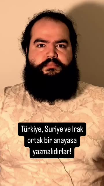 Türkiye, Suriye ve Irak ortak bir anayasa yazmalıdırlar! #reels #felsefe #siyase