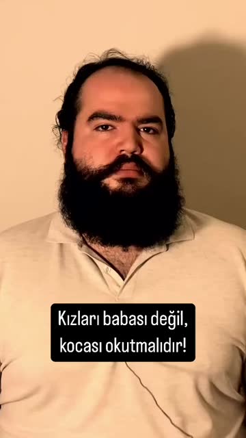 Kızları babası değil, kocası okutmalıdır! #reels #felsefe #kadın #baba #koca #eğ